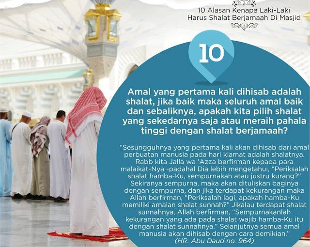 10 Alasan Laki-Laki Harus Sholat Berjamaah di Masjid -10-