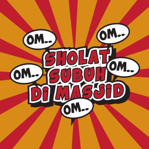 OM… Sholat Subuh di Masjid OM…