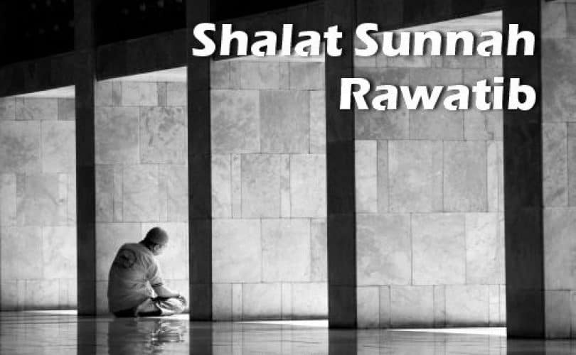 Shalat Sunnah Rawatib