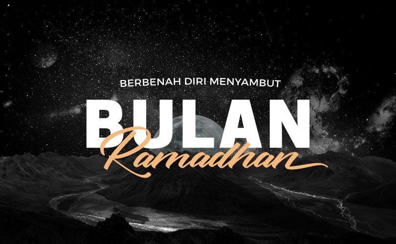 Berbenah Diri Menyambut Bulan Ramadhan