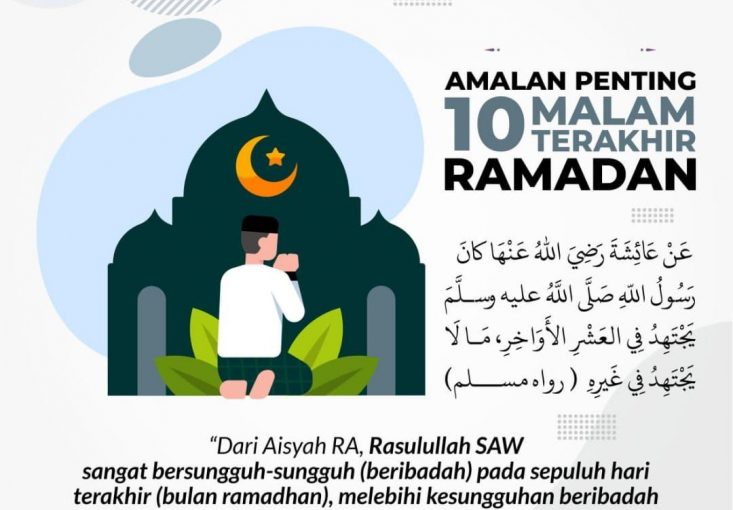 Amalan Penting di 10 Hari Terakhir Ramadan