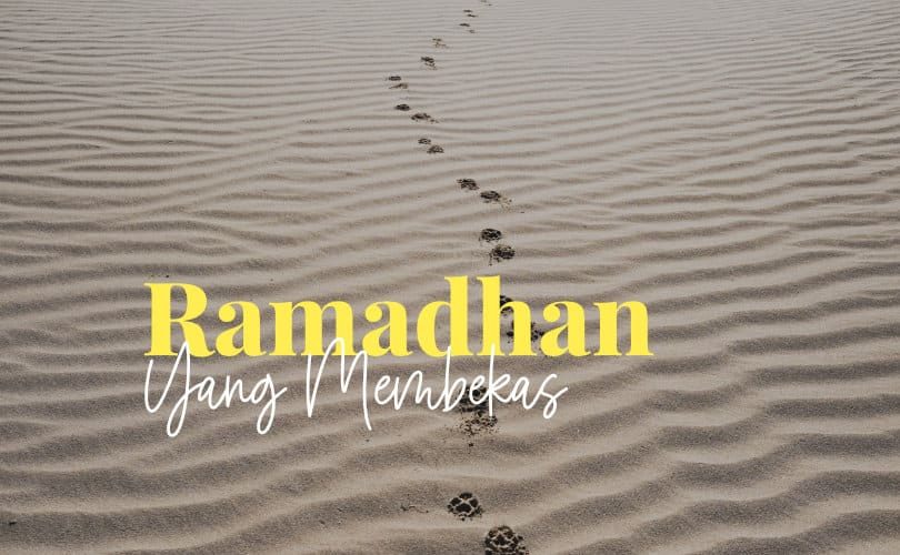 Ramadan yang Membekas