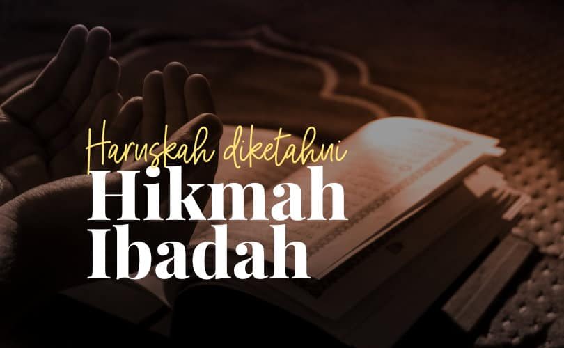 hikmah ibadah