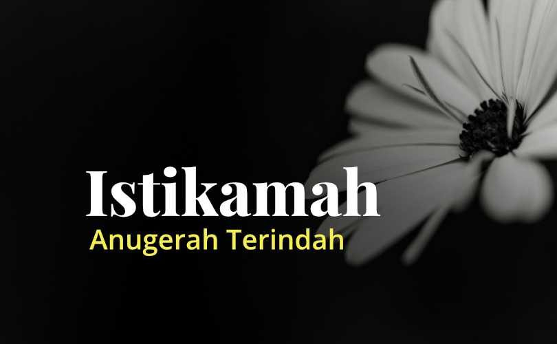 Istikamah, Anugerah Terindah