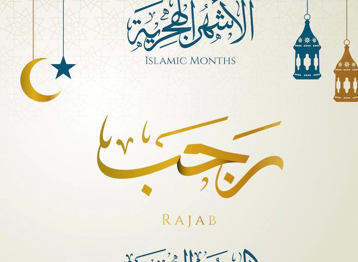 Sejarah Bulan Rajab dalam Islam dan Keutamaannya