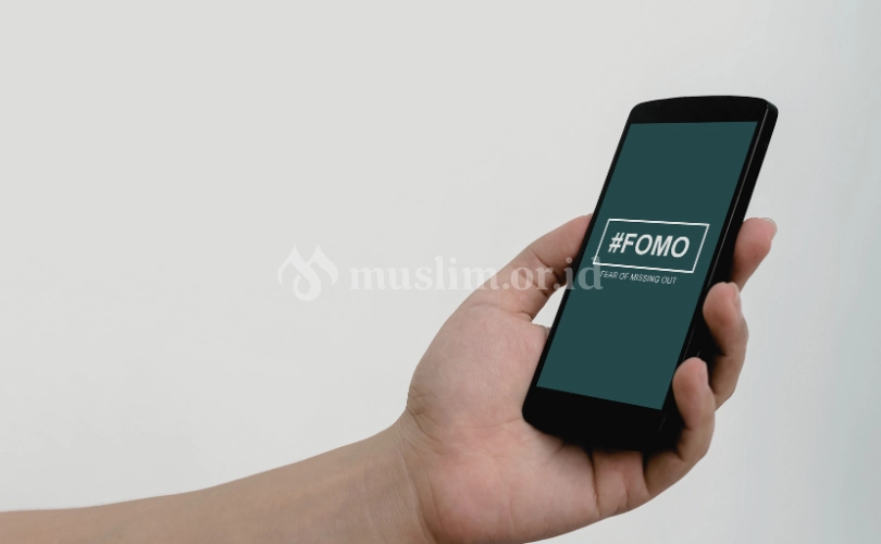 Fenomena “FOMO” di Kalangan Kaum Muslimin