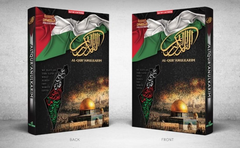 Membeli Al-Quran Versi Palestina: Narasi Perjalanan Menuju Amal dan Ibadah